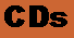 CDs